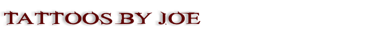Tattoos by Joe
